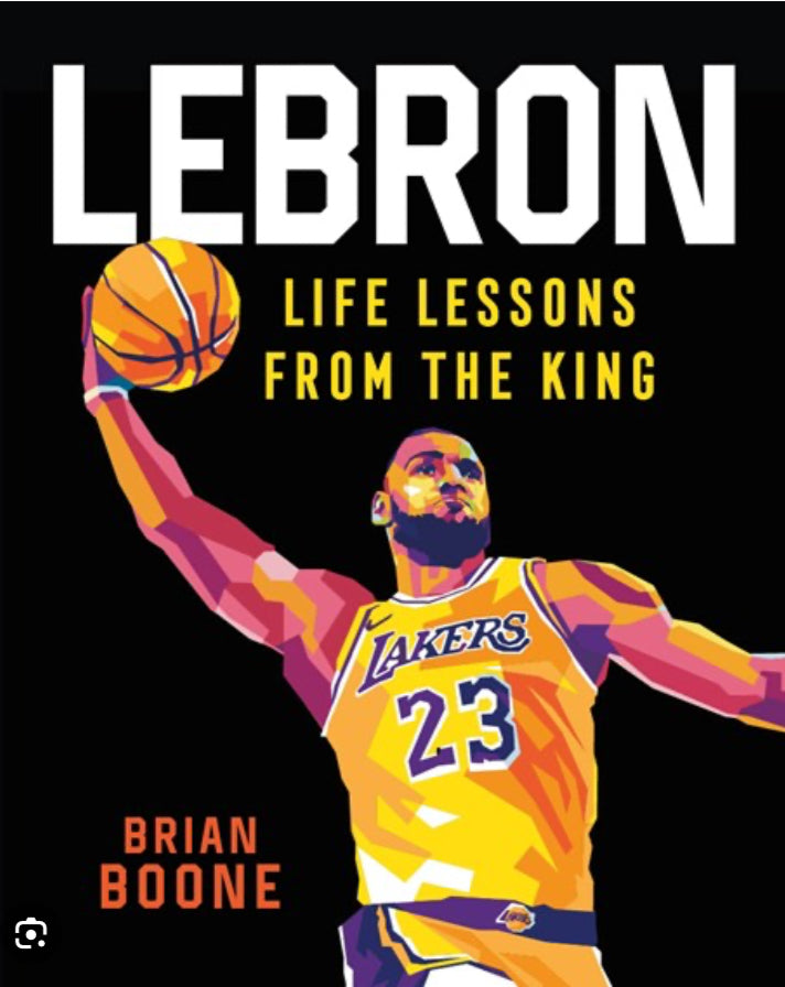 LEBRON Life lessons from the king